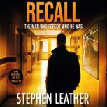 Recall, Stephen Leather