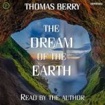 The Dream of the Earth, Thomas Berry