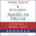 Restoring the American Dream, Stephen Moore
