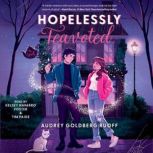 Hopelessly Teavoted, Audrey Goldberg Ruoff