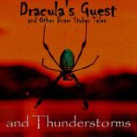 Dracula's Guest and Thunderstorms, Bram Stoker