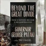 Beyond the Great Divide, Governor George Pataki