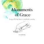 Monuments of Grace, Wes Pickering