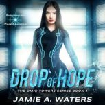 Drop of Hope, Jamie Waters