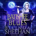 Banshee Blues, Bilinda Sheehan