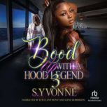 Bood Up with a Hood Legend 3, S. Yvonne