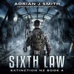 The Sixth Law, Adrian J. Smith