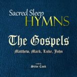 Sacred Sleep HYMNS The Gospels, Various