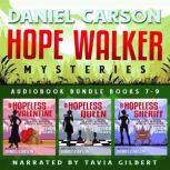 Hope Walker Mysteries Audiobook Bund..., Daniel Carson