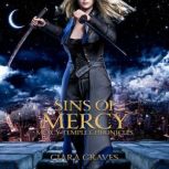 Sins of Mercy, Ciara Graves