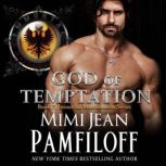 God of Temptation, Mimi Jean Pamfiloff