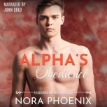 Alphas Obedience, Nora Phoenix