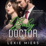 Baby Doctor, Lexie Miers