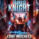 Darkest Knight, Luke Mitchell