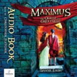 Maximus, Shane Eash
