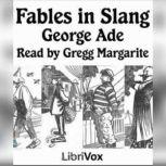 Fables in Slang, George Ade