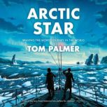 Arctic Star, Tom Palmer