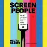 Screen People, Megan Garber