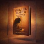 Love, Life, Reality, Tawana Beecham