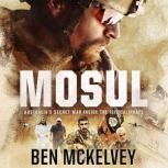 Mosul, Ben Mckelvey