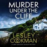 Murder Under the Cliff, Lesley Cookman