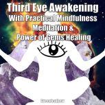 Third Eye Awakening With Practical Mindfulness Meditation & Power of Gems Healing, Greenleatherr