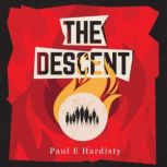 The Descent, Paul E. Hardisty