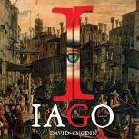 Iago, David Snodin