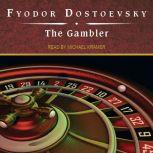The Gambler, Fyodor Dostoevsky