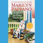 A Hero to Come Home To, Marilyn Pappano