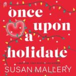 Once Upon a Holidate, Susan Mallery