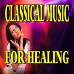 Classical Music for Healing, Smith Show Media Productions