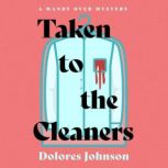 Taken to the Cleaners, Dolores Johnson
