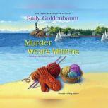 Murder Wears Mittens, Sally Goldenbaum