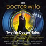 Doctor Who Twelfth Doctor Tales, George Mann