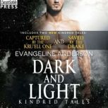 Dark and Light, Evangeline Anderson