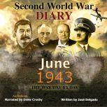 Second World War Diary June 1943, Jose Delgado