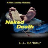 Naked Death, G. L. Barbour