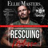 Rescuing Melissa Guardian Hostage Rescue Specialists, Ellie Masters