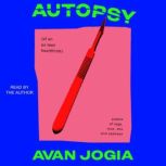 Autopsy of an ExTeen Heartthrob, Avan Jogia