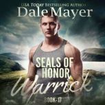 SEALs of Honor Warrick, Dale Mayer