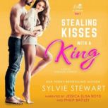 Stealing Kisses With a King, Sylvie Stewart