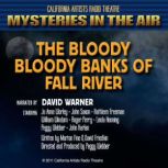 The Bloody, Bloody Banks of Fall Rive..., Morton Fine