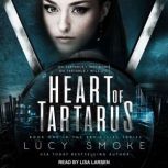 Heart of Tartarus, Lucy Smoke