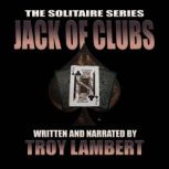The Solitaire Series Episode 15 The ..., Troy Lambert