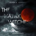 The Hatak Witches, Devon A. Mihesuah
