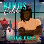 Kings Catch, Iesha Bree