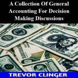 A Collection Of General Accounting Fo..., Trevor Clinger