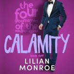 Calamity, Lilian Monroe