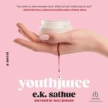 youthjuice, EK Sathue